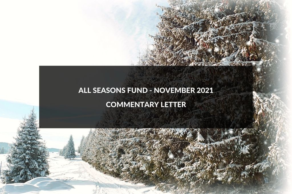 All Seasons Fund (UNAVX) Commentary November 2021