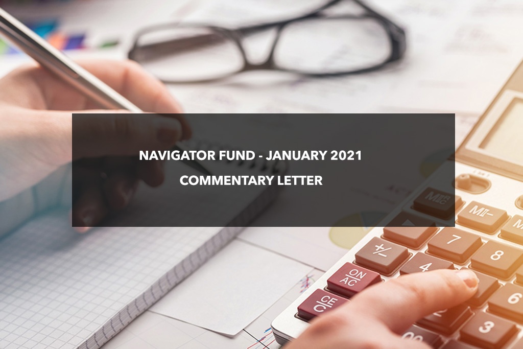 NAVIGATOR FUND: JANUARY 2021 - COMMENTARY LETTER